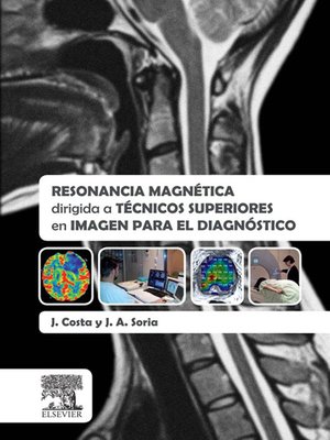 cover image of Resonancia magnética dirigida a técnicos superiores en imagen para el diagnóstico
